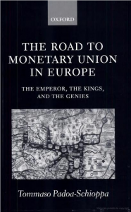 The road to monetary union in Europe